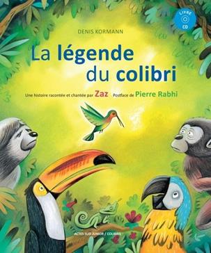 La légende du colibri - Denis Kormann - Payot