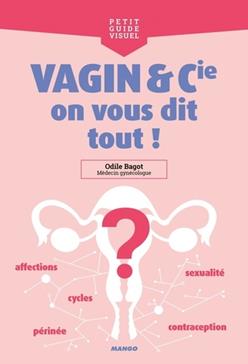 Vagin & Cie, on vous dit tout!