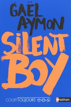 Silent boy - Gaël Aymon - Payot