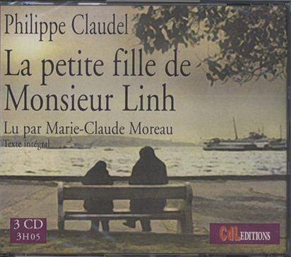 La Petite fille de Monsieur Linh: roman : Claudel, Philippe: :  Livres