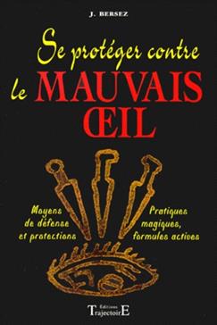 Superstitions : comment se protéger contre le mauvais œil et l