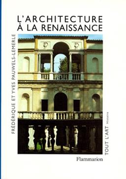 couverture de : L'architecture &agrave; la Renaissance