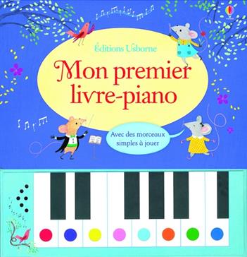 Mon livre piano - Mes toutes premières comptines au piano