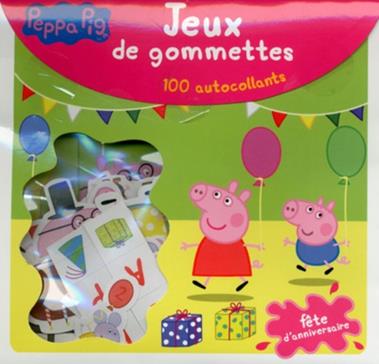 Jeux De Gommettes L Anniversaire De Peppa Pig Madeleine C Payot