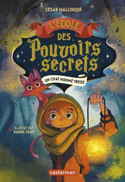 L'école des pouvoirs secrets : un chat nommé Treize