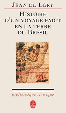 Journal de bord de Jean de Lery en terre de Brésil 1557 Editions de Paris  1957