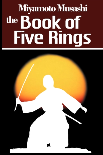 Traité des cinq anneaux: suivi de La voie du vivre seul -  Miyamoto, Musashi, Himawari, Yukyo, Delouis, Olivier-Marie - Livres