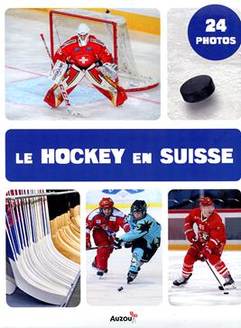 Le hockey en Suisse