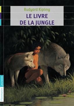 KIPLING, Rudyard. LE LIVRE DE LA JUNGLE. Tradução de Louis FABULET